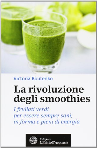Juices, smoothies and smoothies: 10 recipe books not to be missed