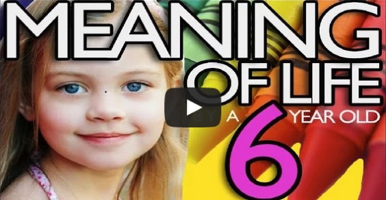 El sentido de la vida explicado por una niña de 6 años (video)